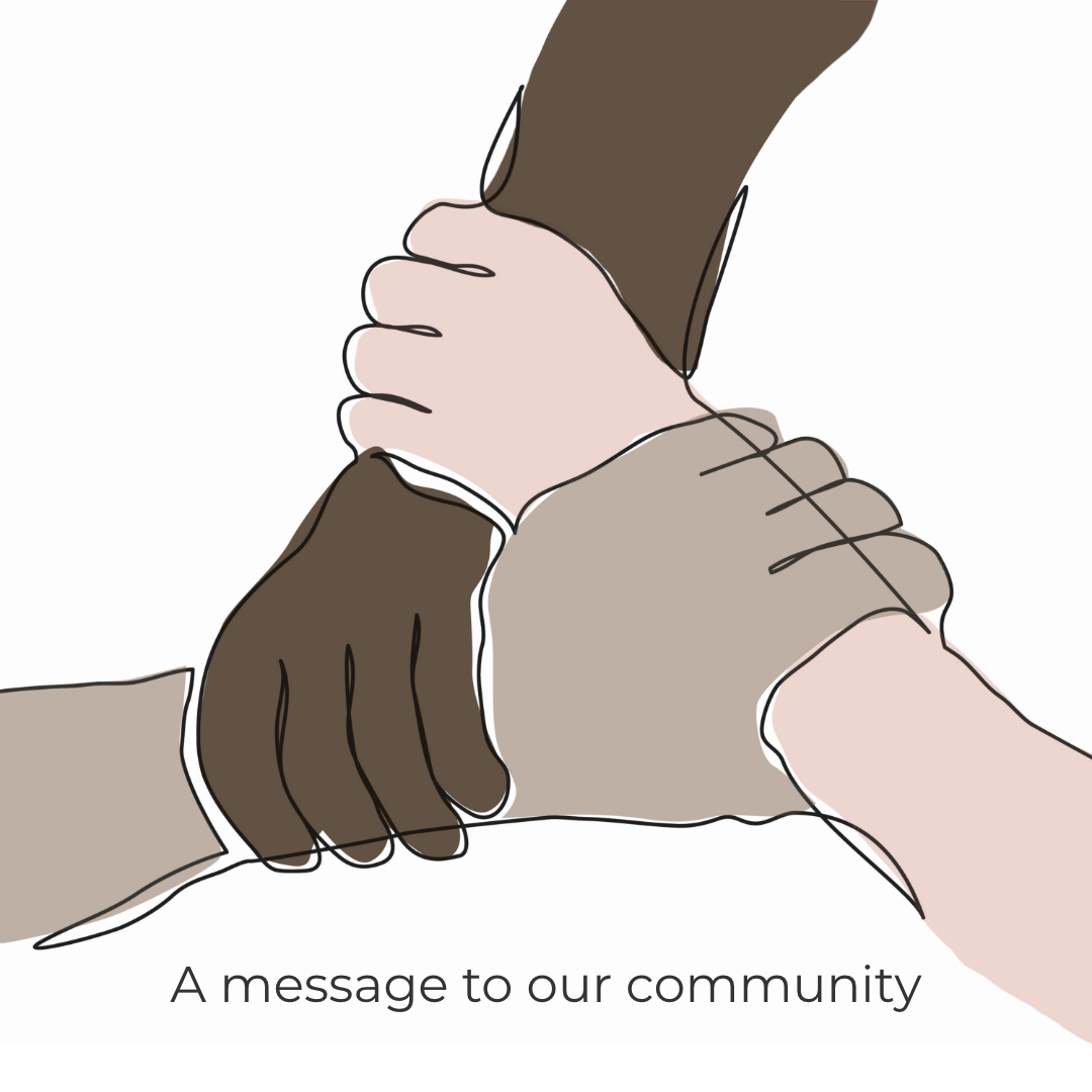 A Message to our Community
