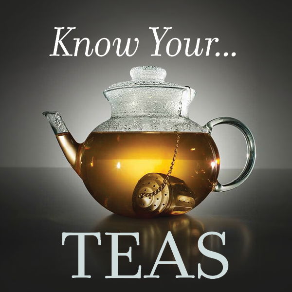 Know your teas